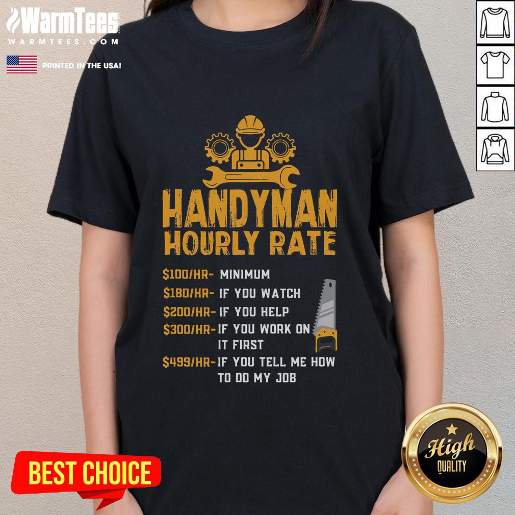 Funny Handyman Hourly Rate Home Labor Repair Handyman T-Shirt - Image 3