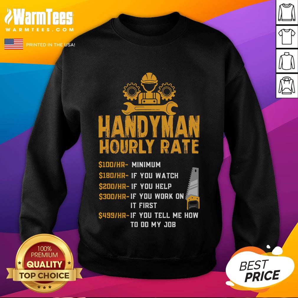 Funny Handyman Hourly Rate Home Labor Repair Handyman T-Shirt - Image 5