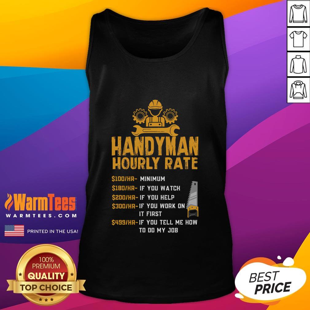 Funny Handyman Hourly Rate Home Labor Repair Handyman T-Shirt - Image 4