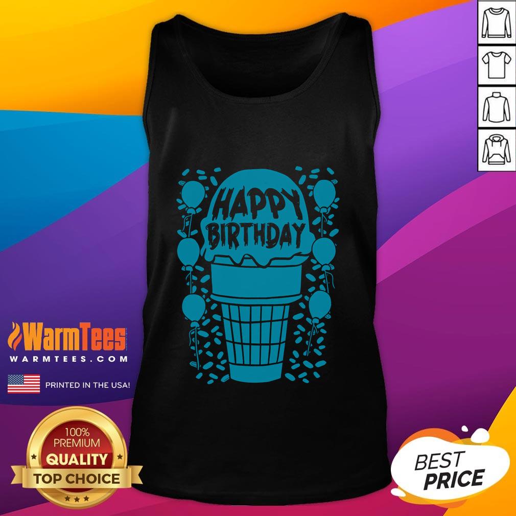 Funny Happy Birthday Ice Cream T-Shirt - Image 4