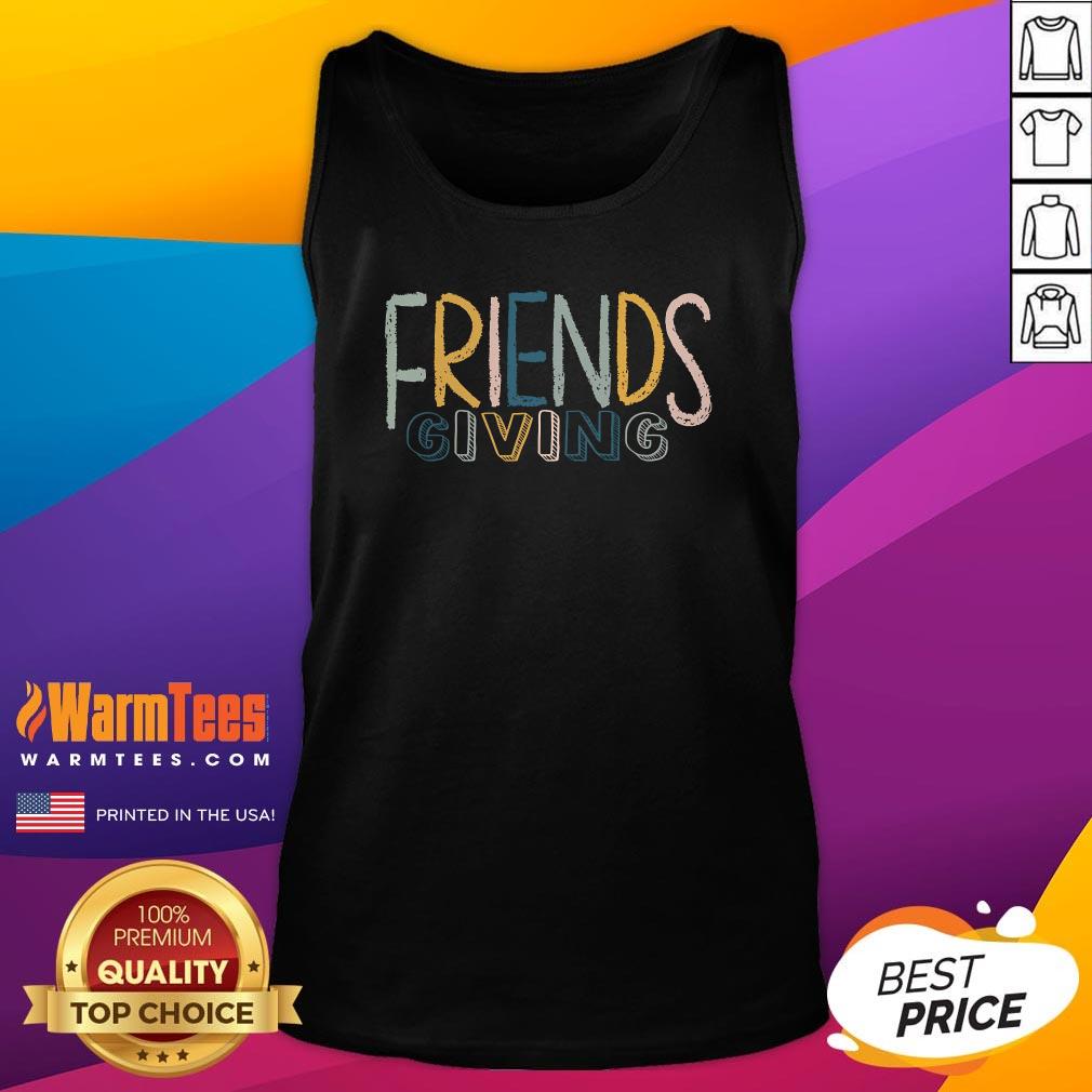 Funny Happy Friendsgiving Friends Giving Cute T-Shirt - Image 5