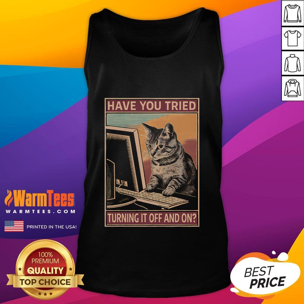 Funny Have You Tried Turning It Off And On Tech Support Humor Cat T-Shirt - Image 4