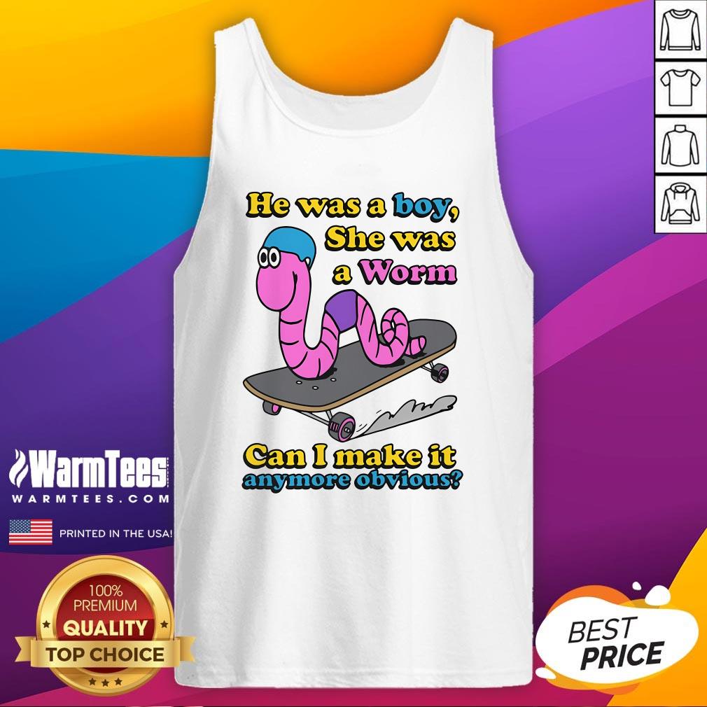 Funny He Was A Boy She Was A Worm T-Shirt - Image 5