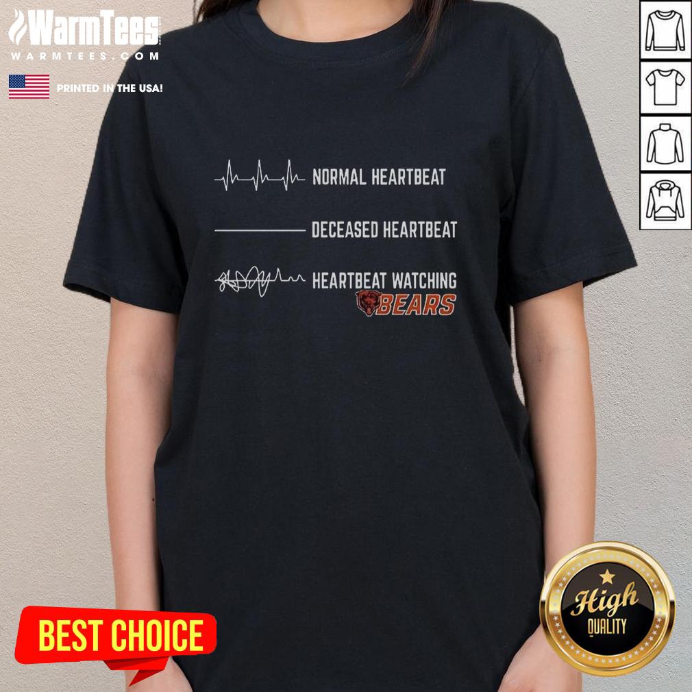 Funny Heartbeat Watching Chicago Bears T-Shirt - Image 3