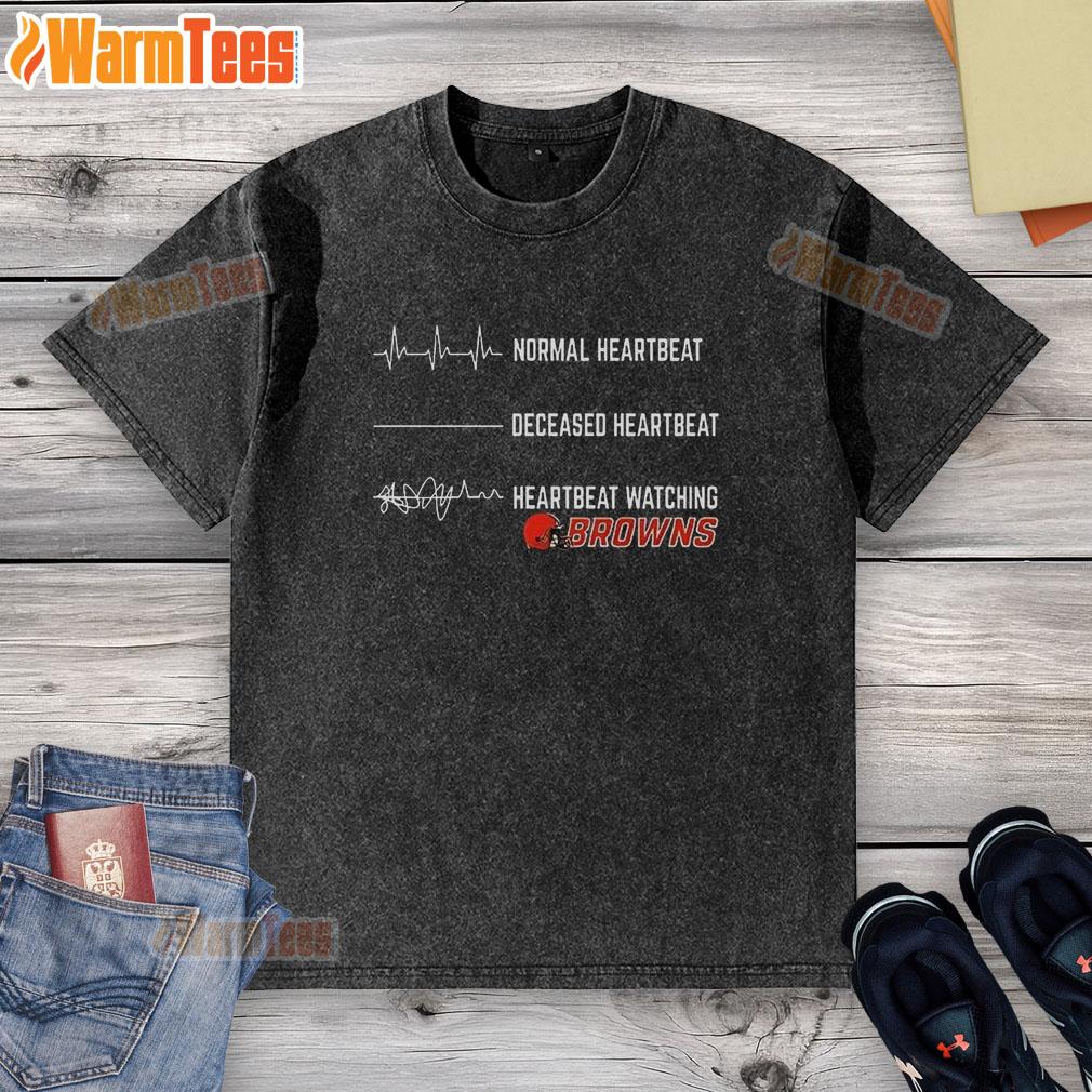 Funny Heartbeat Watching Cleveland Browns T-Shirt - Image 6