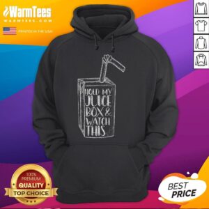Alternative view of Funny Hold My Juice Box And Watch This T-Shirt