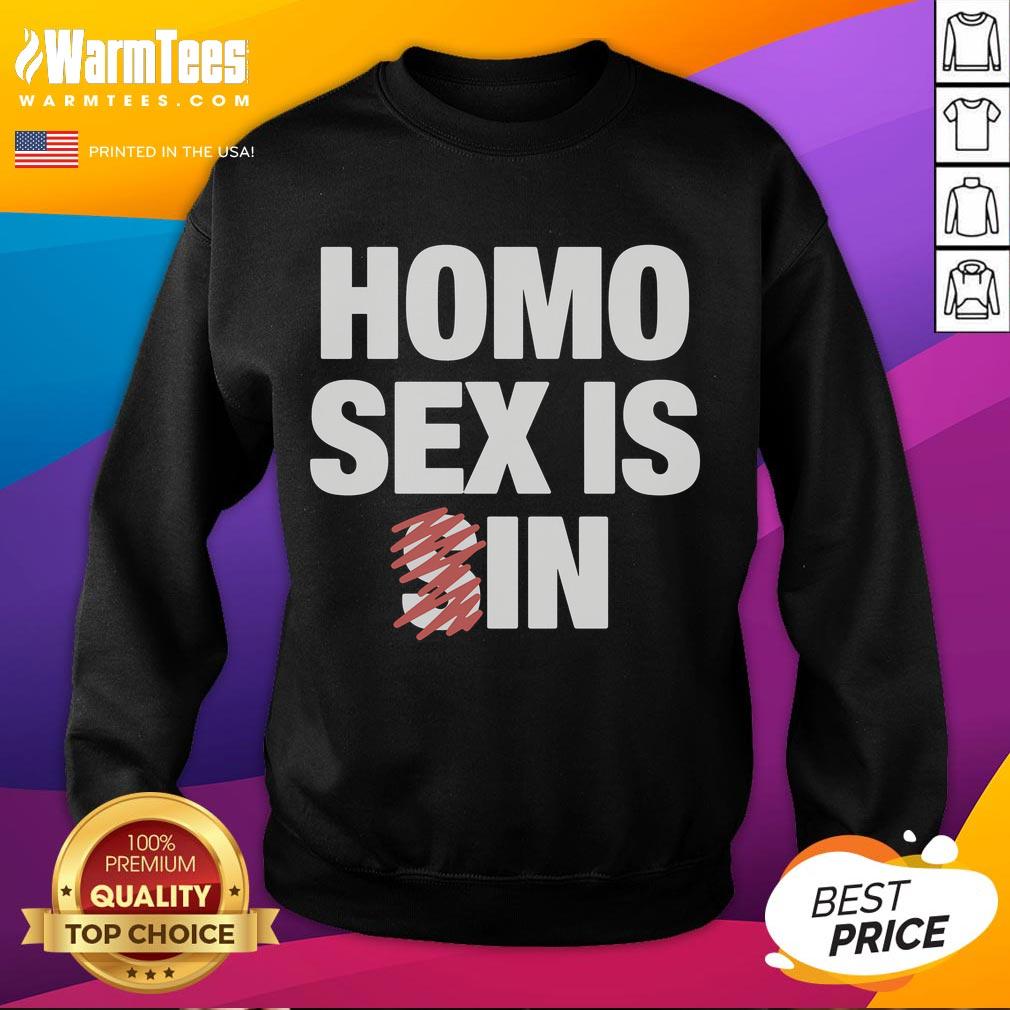 Funny Homo Sex Is In T-Shirt - Image 5