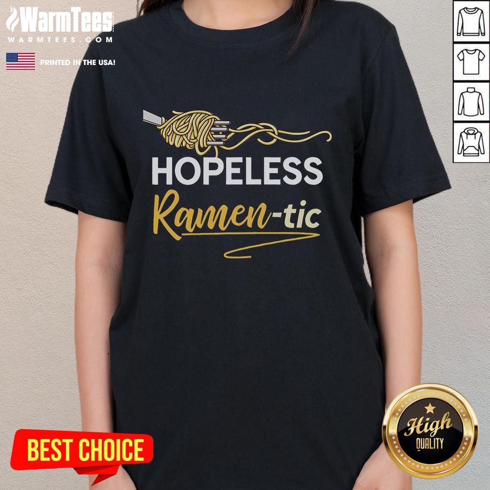 Funny Hopeless Ramentic Ramen Noodles Japanese Anime Ramen T-Shirt - Image 3