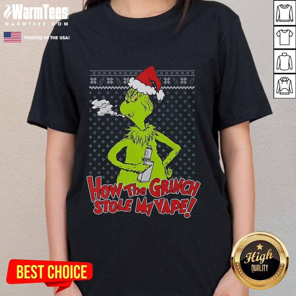 Funny How The Grinch Stole My Vape Ugly Christmas T-Shirt - Image 3