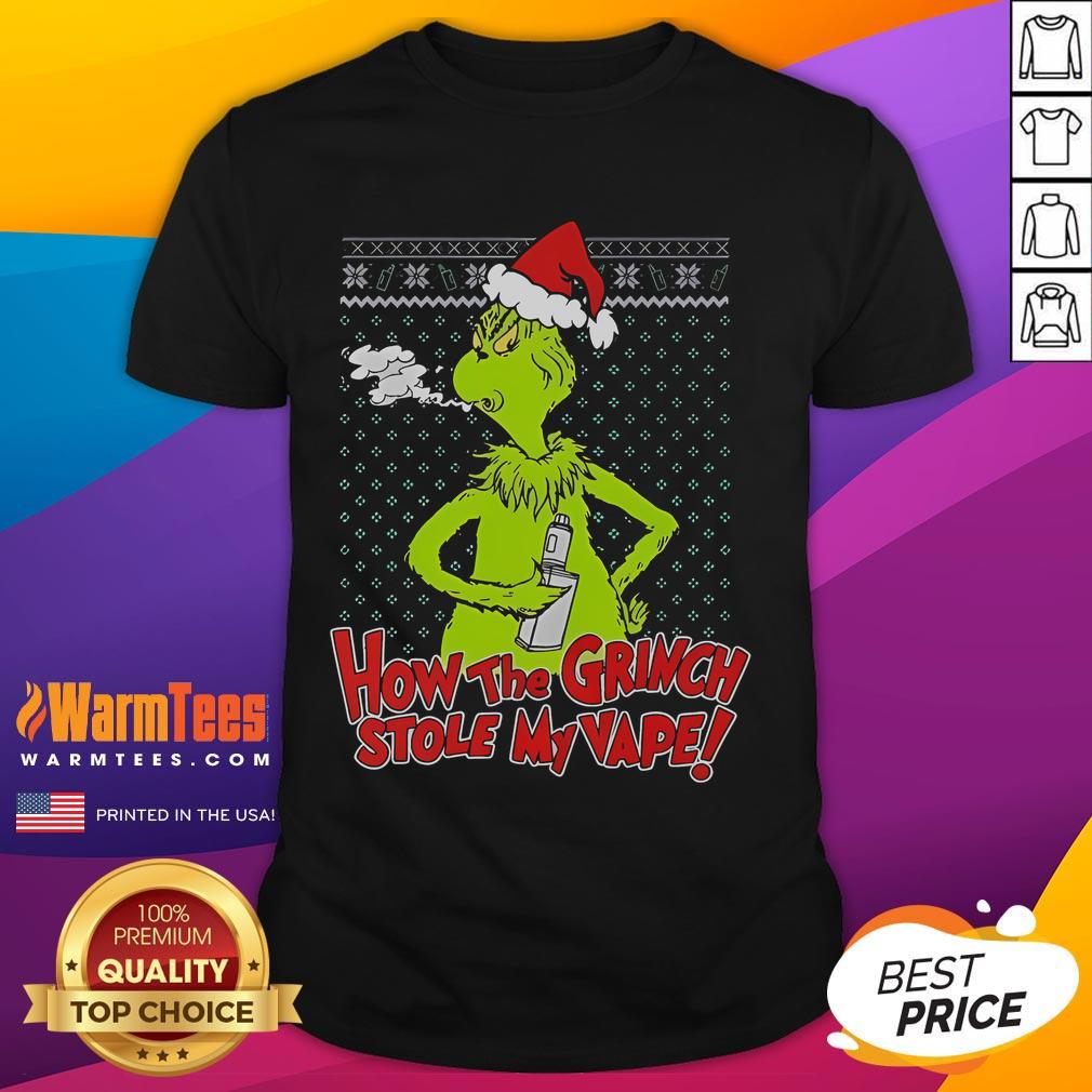 Funny How The Grinch Stole My Vape Ugly Christmas T-Shirt