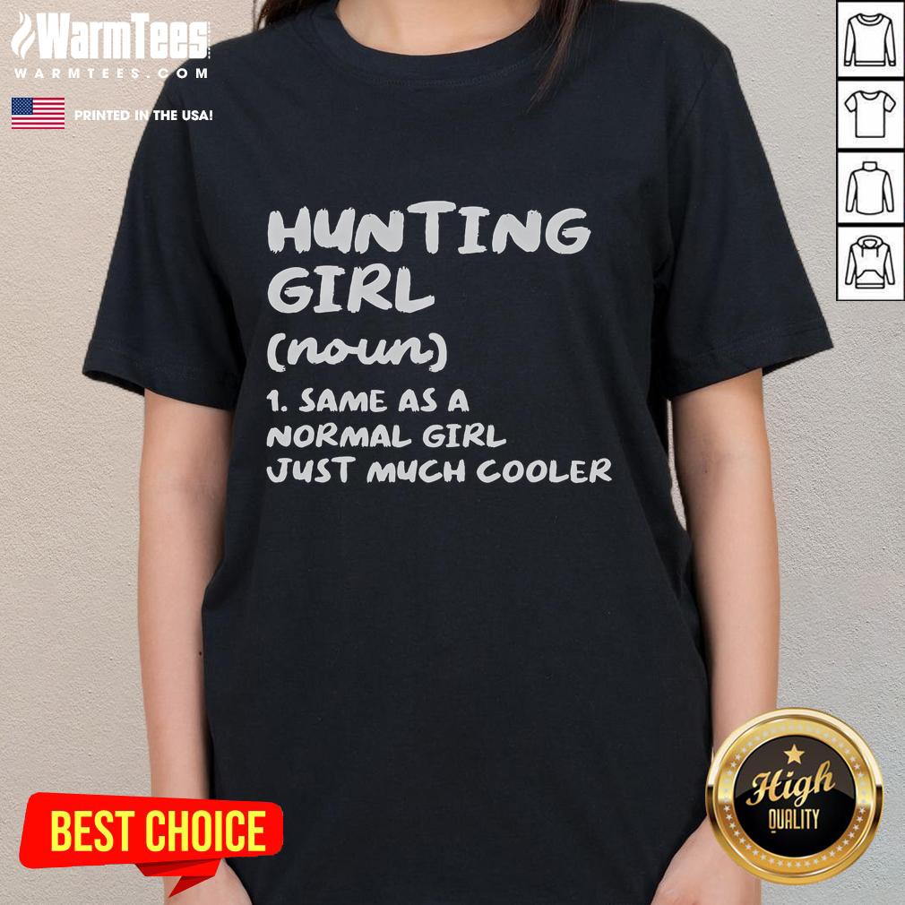 Funny Hunting Girl Definition T-Shirt - Image 3