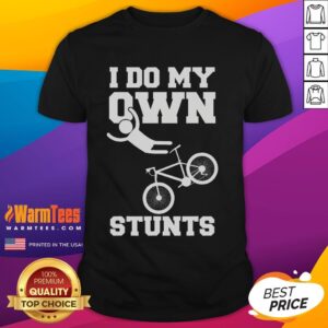 Funny I Do My Own Stunts Broken Arm Hospital Recovery Cast Bicycle T-Shirt
