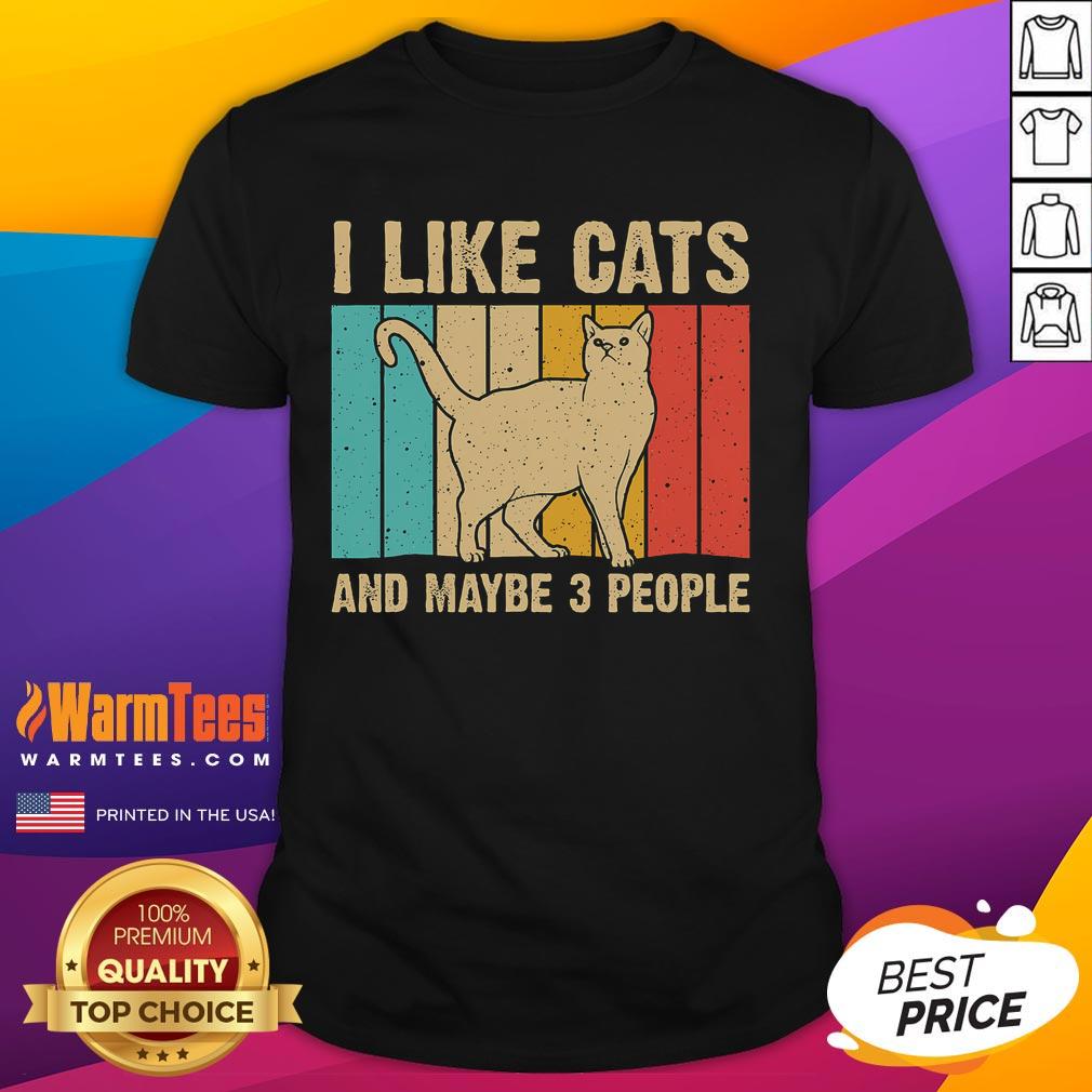 Funny I Like Cats And Maybe 3 People Vintage Retro T-Shirt
