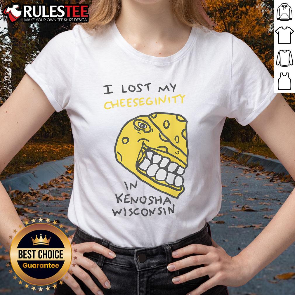 Funny I Lost My Cheeseginity In Kenosha Wisconsin T-Shirt - Image 2