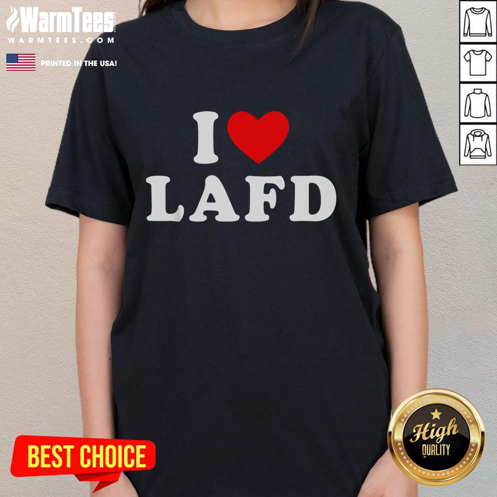 Funny I Love LAFD I Heart LAFD T-Shirt - Image 3