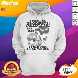 Alternative view of Funny I Must Be Origami The Way I Fold For Asian Women Anime T-Shirt