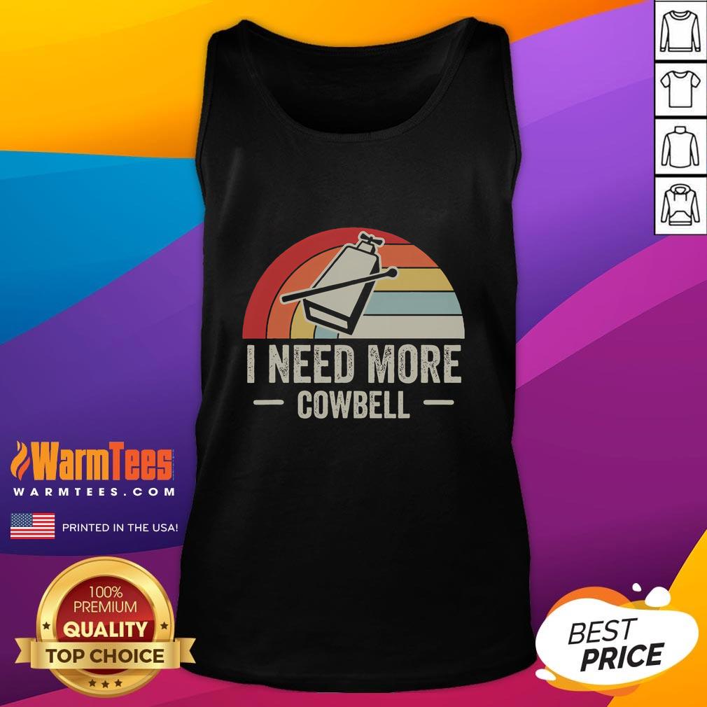 Funny I Need More Cowbell Retro Humor T-Shirt - Image 4