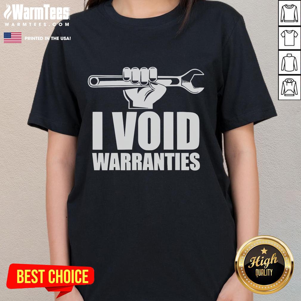 Funny I Void Warranties T-Shirt - Image 3