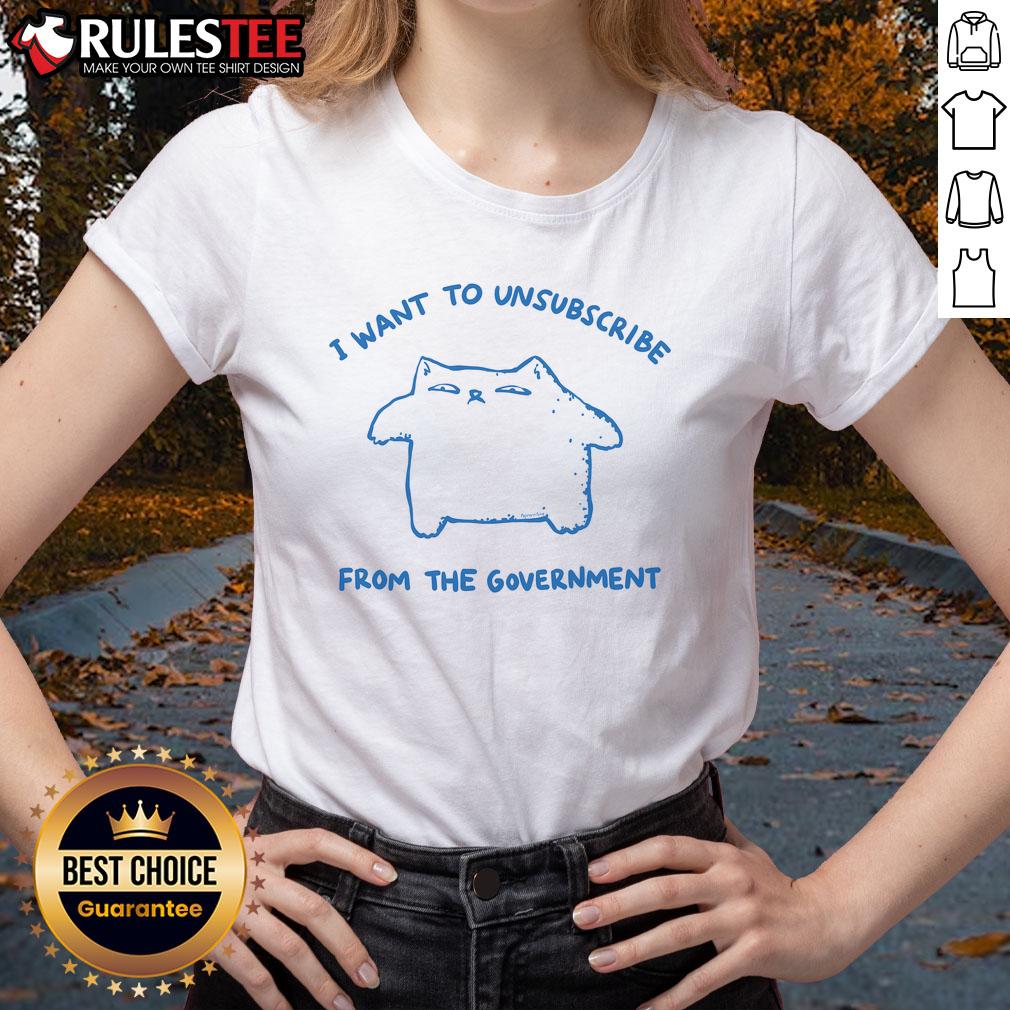 Funny I Want To Unsubscribe From The Government Cat T-Shirt - Image 3