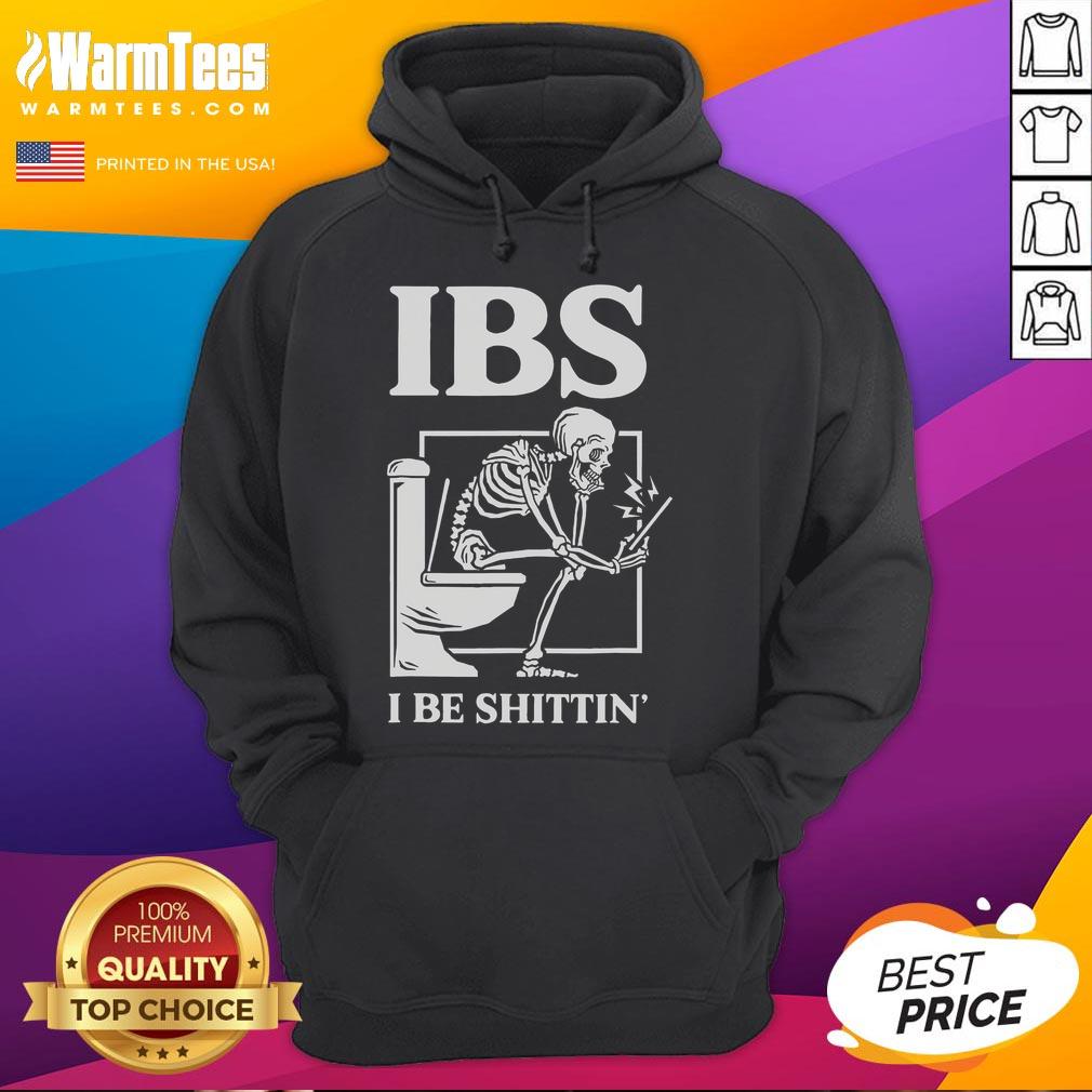 Funny IBS I Be Shittin' Skeleton T-Shirt - Image 2