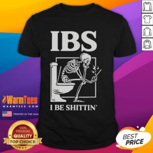 Funny IBS I Be Shittin' Skeleton T-Shirt