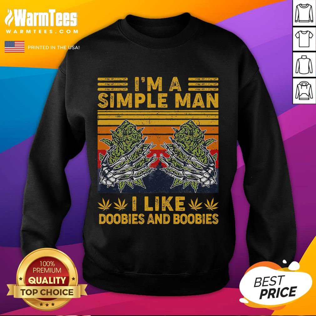 Funny I'm A Simple Man I Like Doobies And Boobies Vintage T-Shirt - Image 5