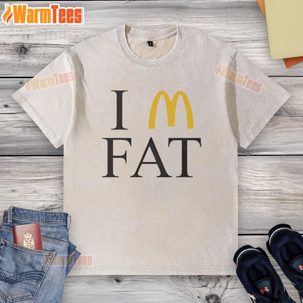Funny I'm Fat McDonald's T-Shirt - Image 6