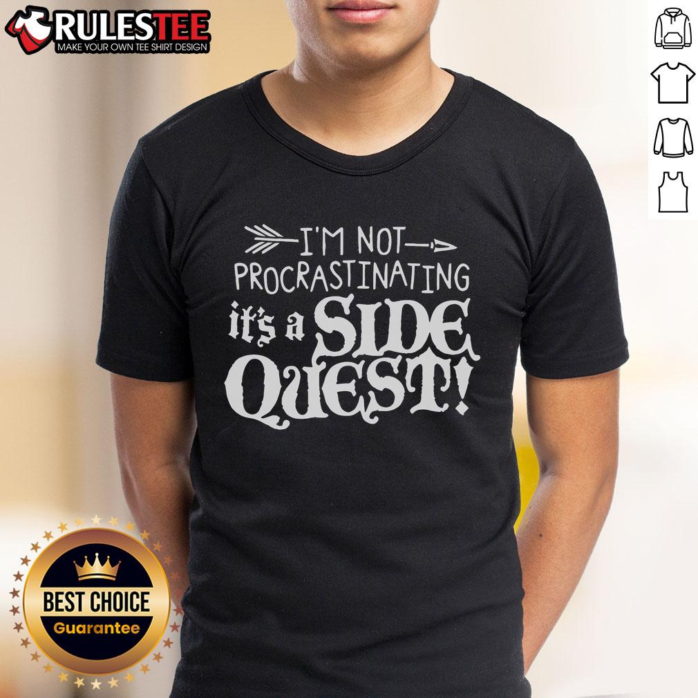 Funny I'm Not Procrastinating It's A Side Quest T-Shirt