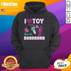 Alternative view of Funny Inappropriate I Love Toys That Go Brrr Adult Humor T-Shirt