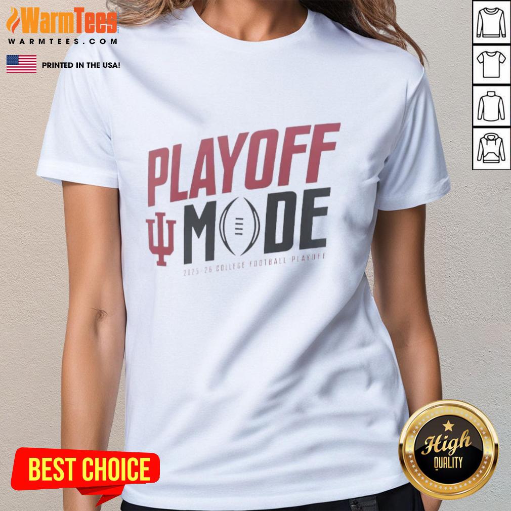 Funny Indiana Hoosiers Playoff Mode College Football Playoff 2025 2026 T-Shirt - Image 3