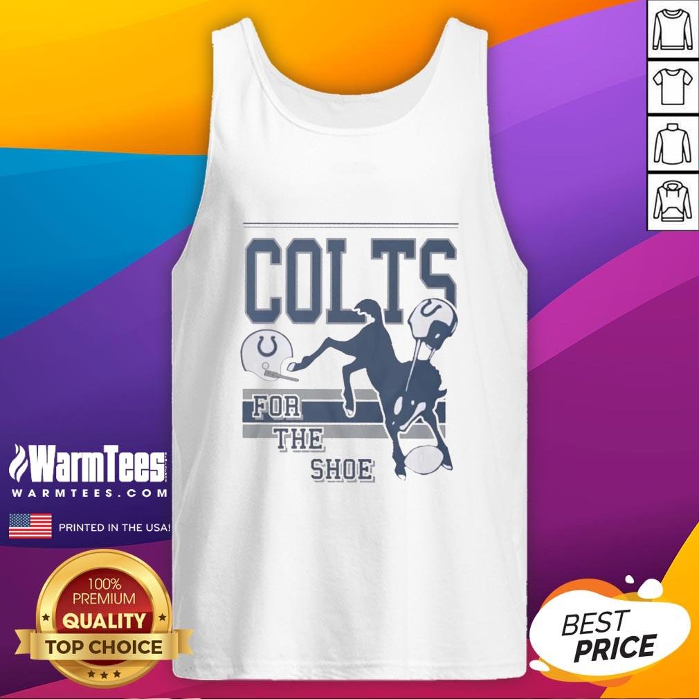 Funny Indianapolis Colts For The Shoe Spirit Script T-Shirt - Image 4