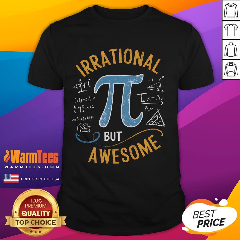 Funny Irrational But Awesome Pi Day Spiral Pi Math T-Shirt