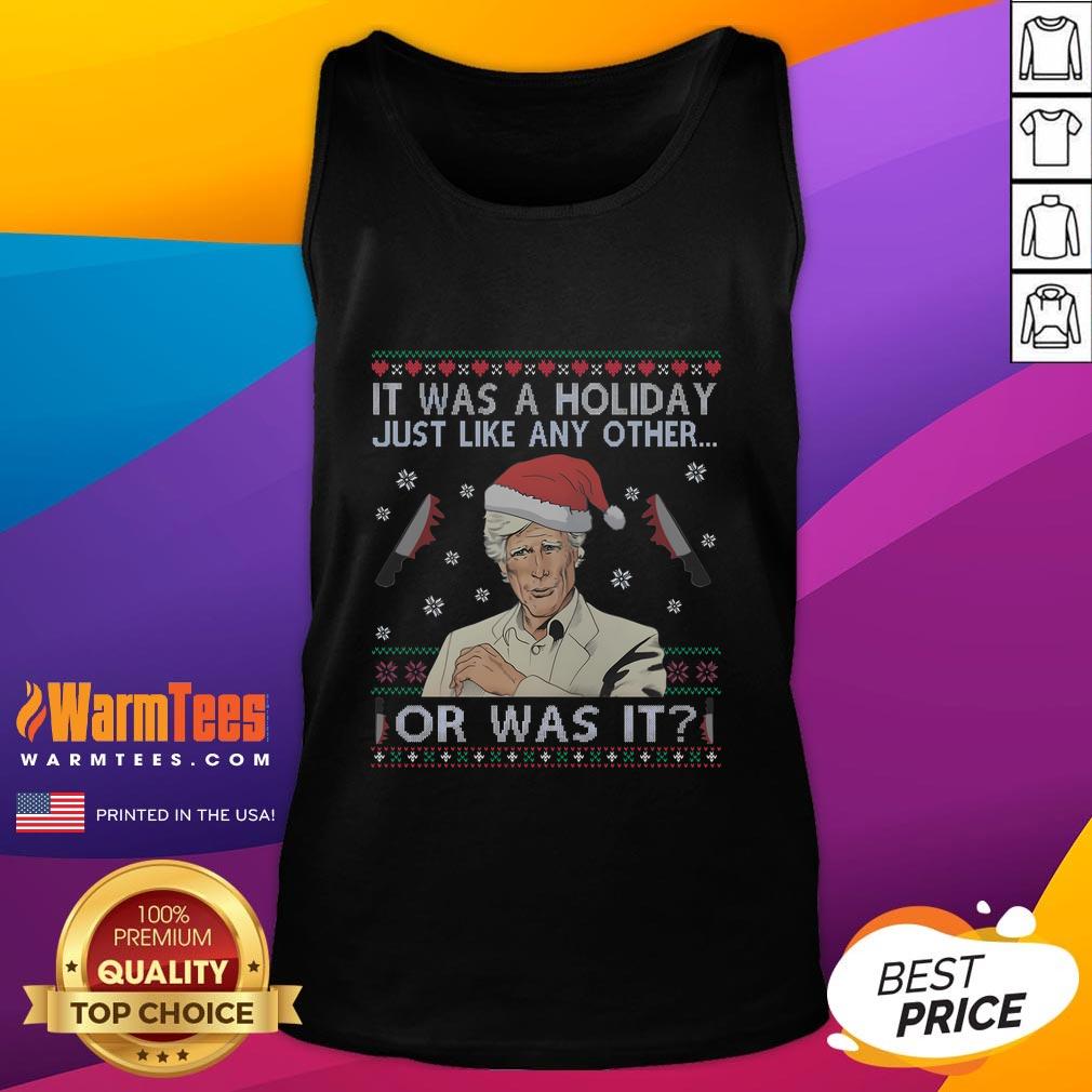 Funny It Was A Holiday Just Like Any Other Or Was It Keith Morrison T-Shirt - Image 4