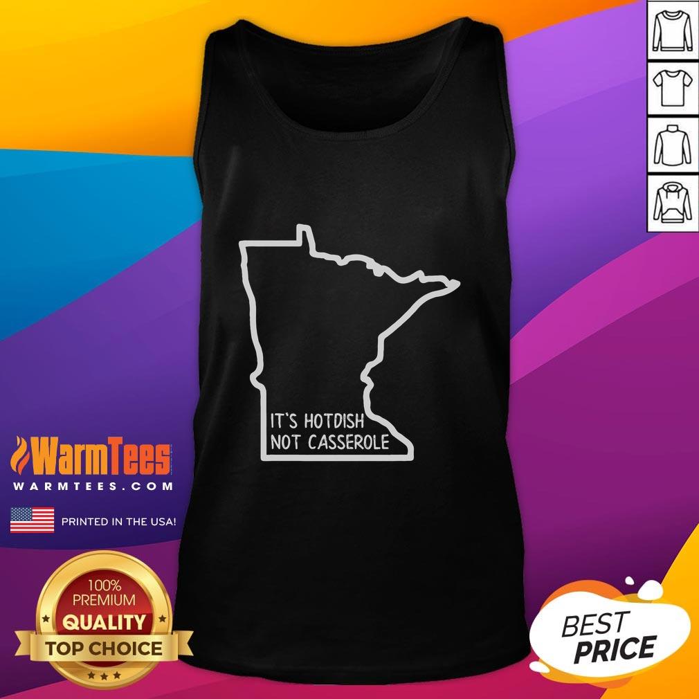 Funny It's Hotdish Not Casserole Minnesota T-Shirt - Image 4