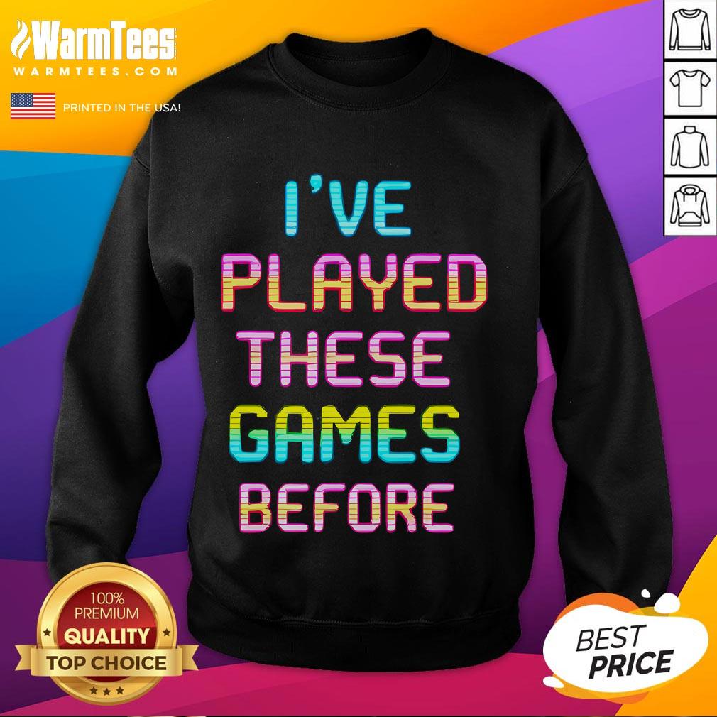 Funny I've Played These Games Before Retro Gamer T-Shirt - Image 5