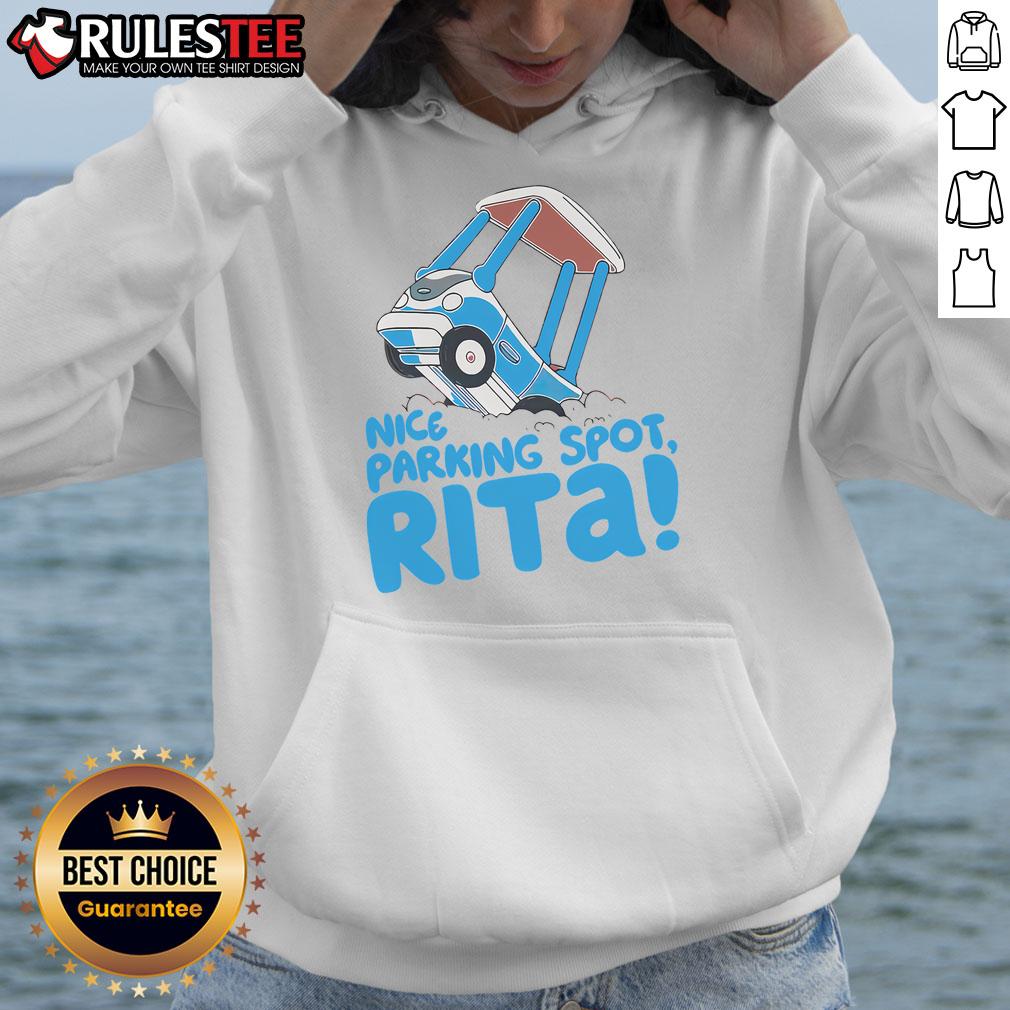 Funny Janet & Rita Driving School Nice Parking Spot Rita T-Shirt - Image 2