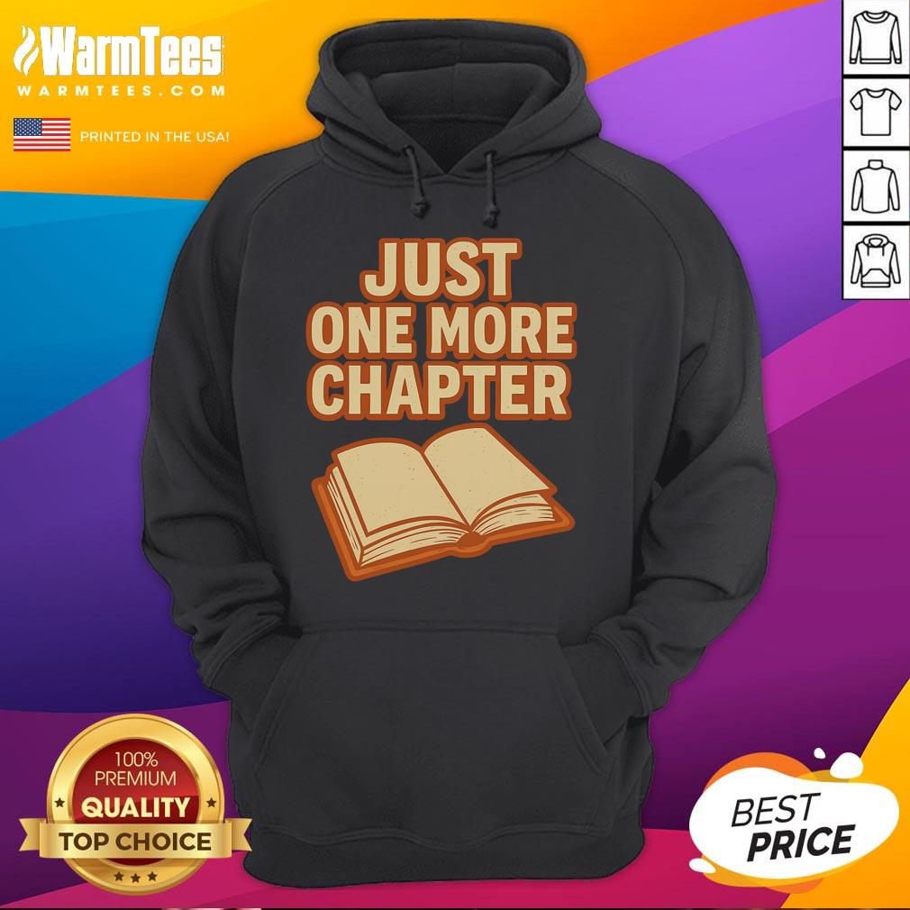 Funny Just One More Chapter Book Lover T-Shirt - Image 2