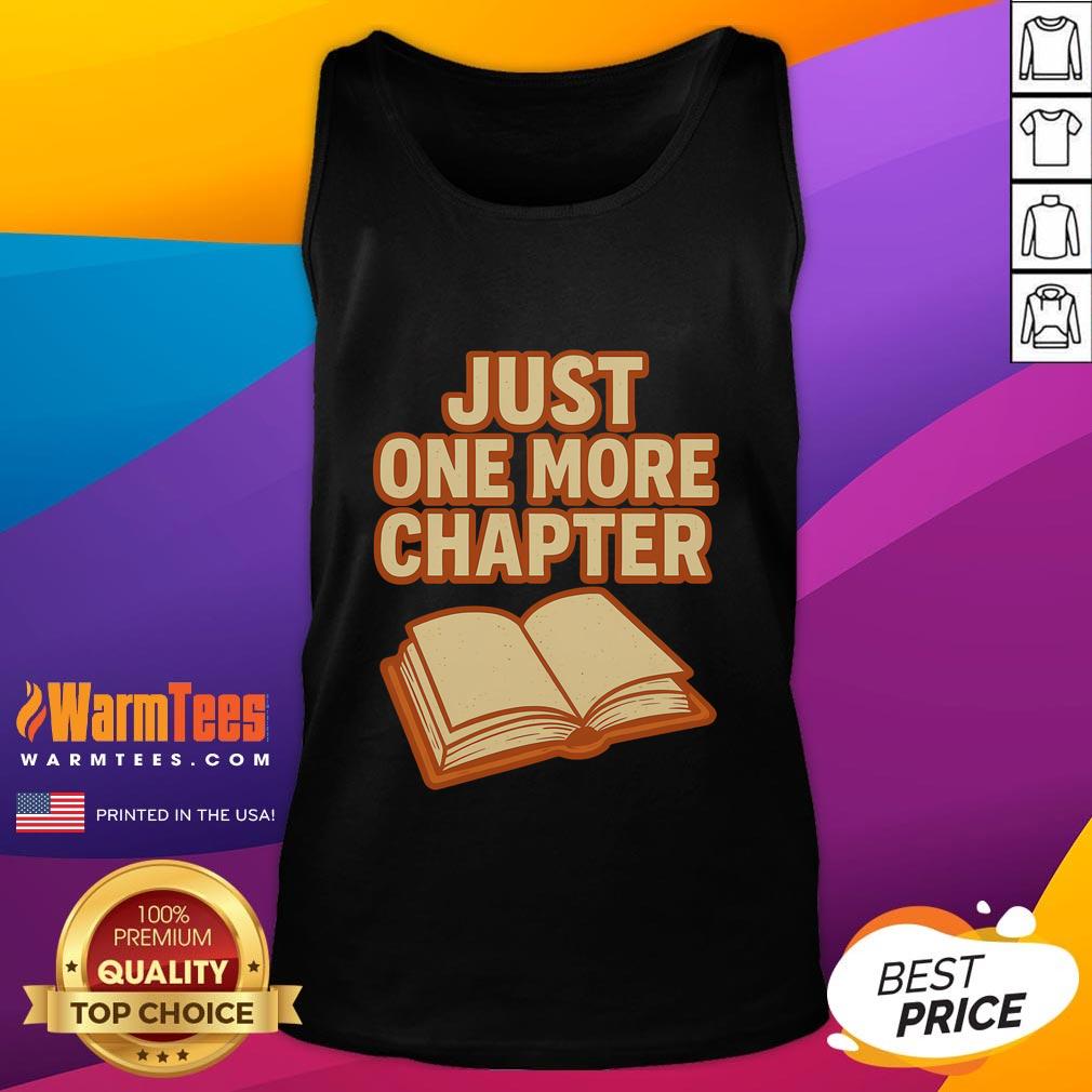 Funny Just One More Chapter Book Lover T-Shirt - Image 4