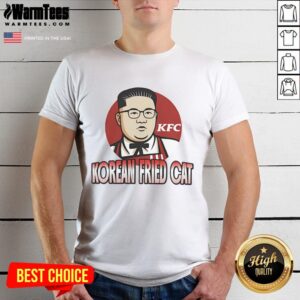 Funny Korean Fried Cat Kim Jong Un T-Shirt