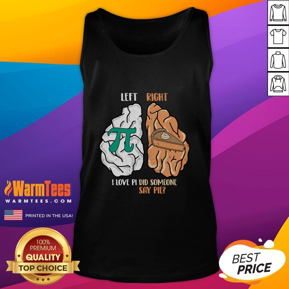 Funny Left Brain Pi Right Pie Math T-Shirt - Image 4