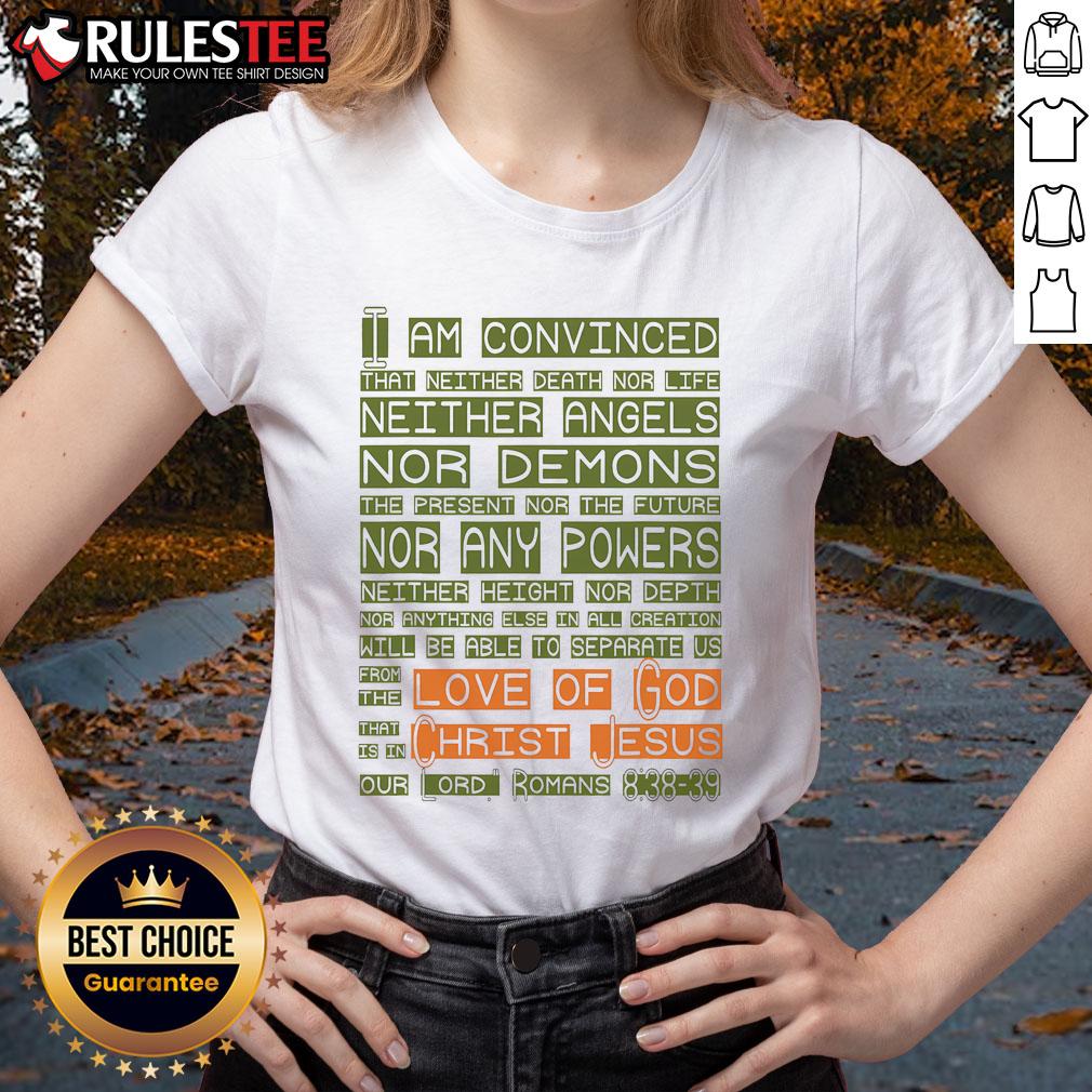 Funny Love Of God Christ Jesus Romans Scripture T-Shirt - Image 3
