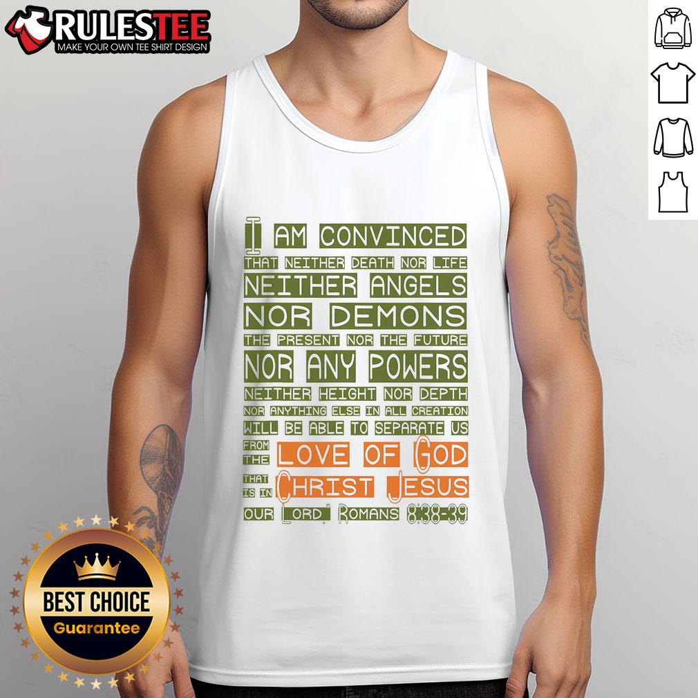 Funny Love Of God Christ Jesus Romans Scripture T-Shirt - Image 4