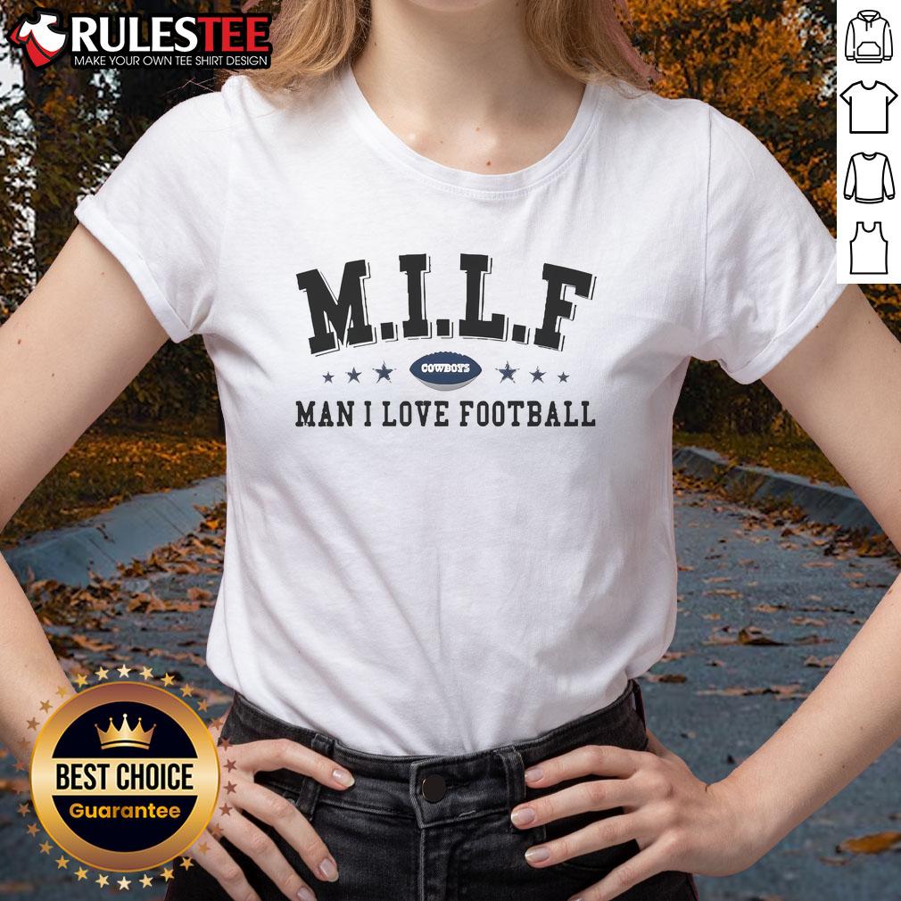 Funny MILF Dallas Cowboys Man I Love Football T-Shirt - Image 3