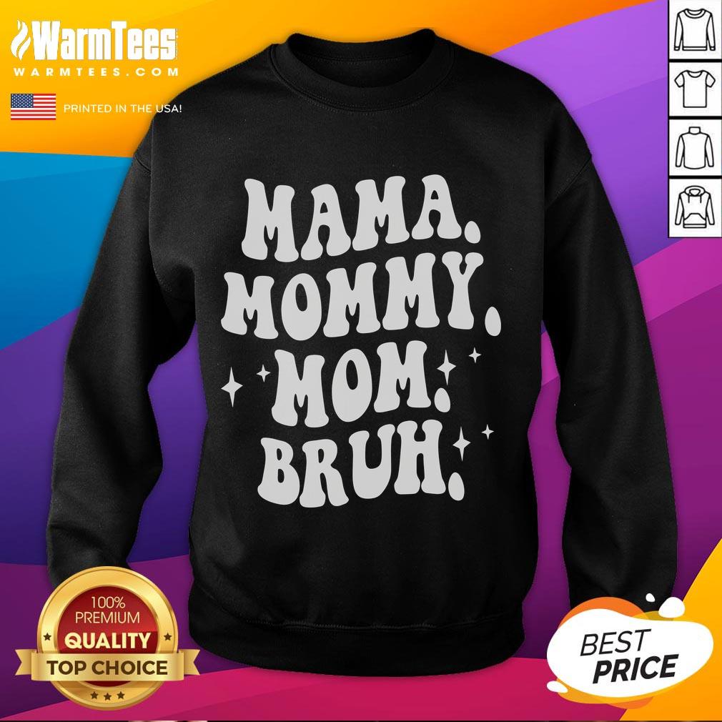 Funny Mama Mommy Mom Bruh Mother's Day T-Shirt - Image 5