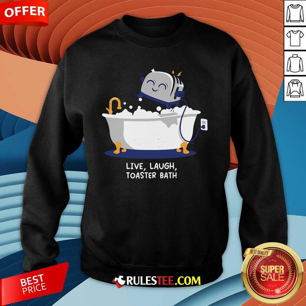 Funny Mandatory Funday Live Laugh Toaster Bath T-Shirt - Image 3