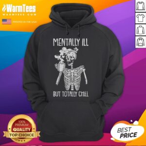 Alternative view of Funny Mentally Ill But Totally Chill Skeleton T-Shirt