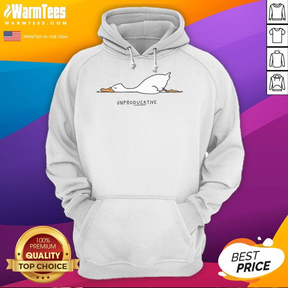 Funny Mood Of The Day Unproducktive Unproductive T-Shirt - Image 2
