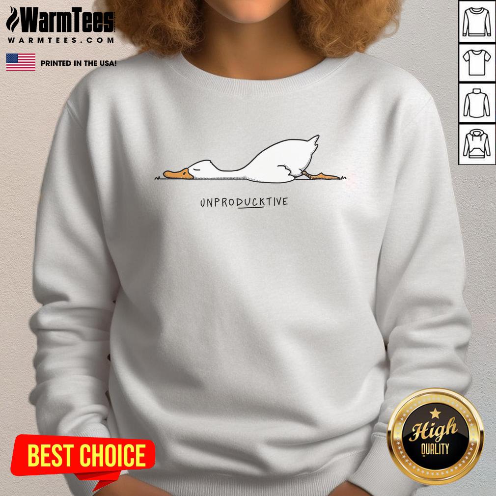 Funny Mood Of The Day Unproducktive Unproductive T-Shirt - Image 5