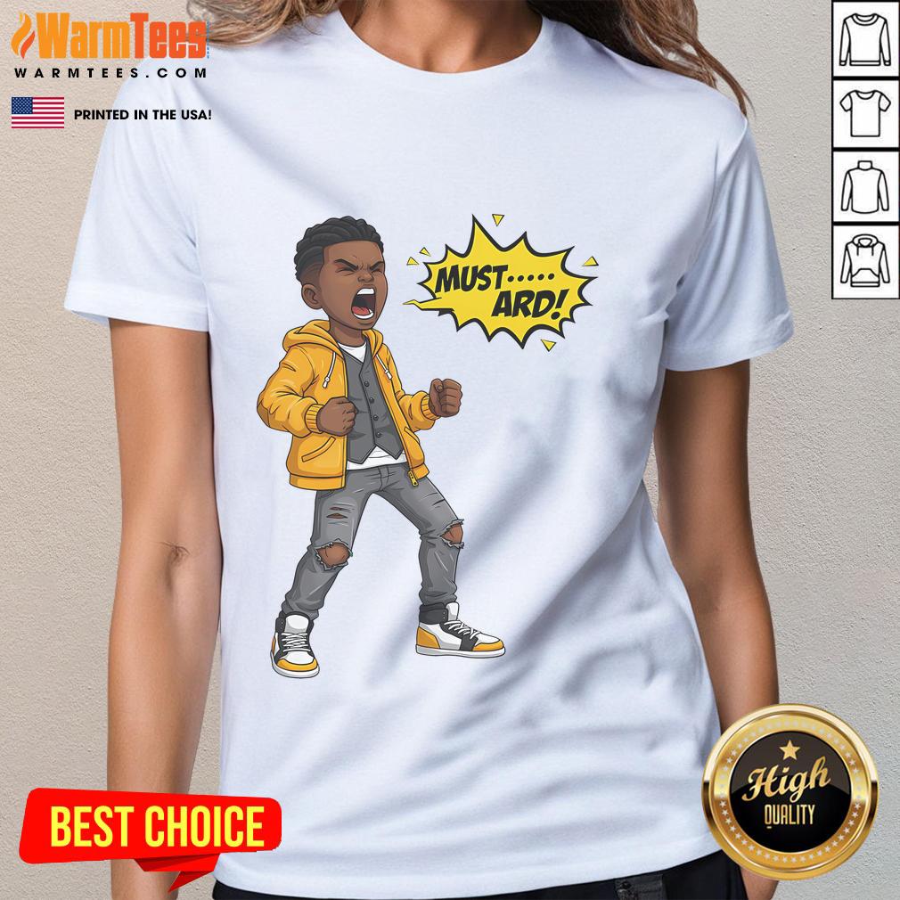 Funny Mustard Bold Statement Urban Style Design T-Shirt - Image 3