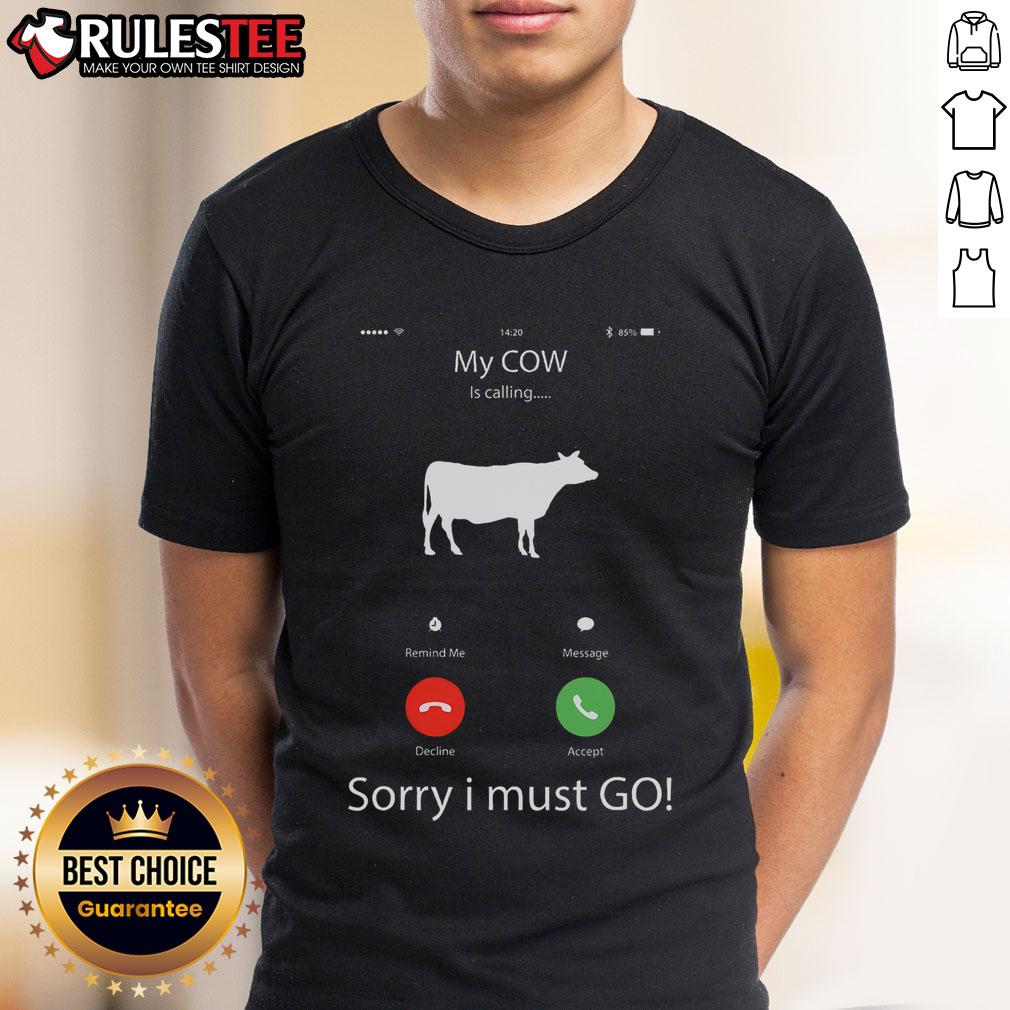 Funny My Cow Is Calling Farmer Farming T-Shirt